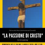 LA PASSIONE DI CRISTO – in streaming